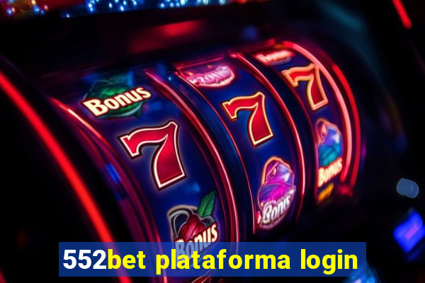 552bet plataforma login